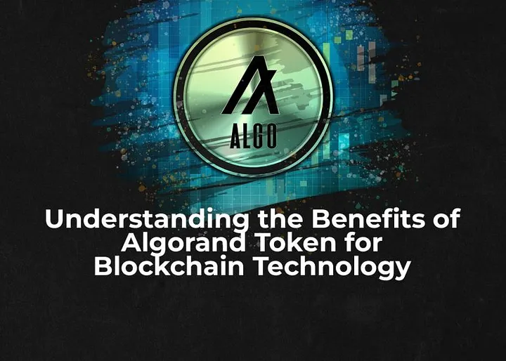 Benefits of Algorand
