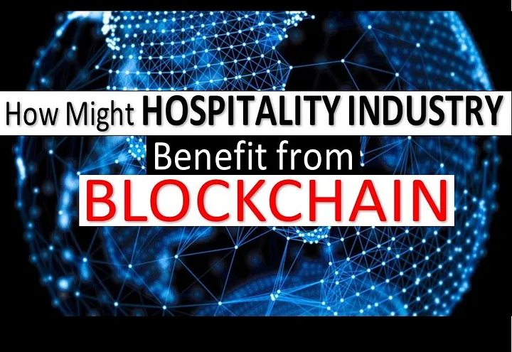 Benefits of Blockchain Solutions in Hospitality