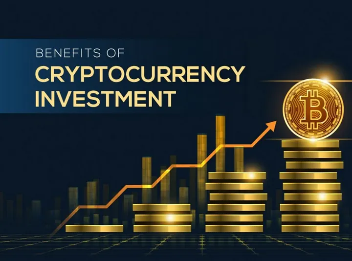 Benefits of Cryptocurrency Investment 