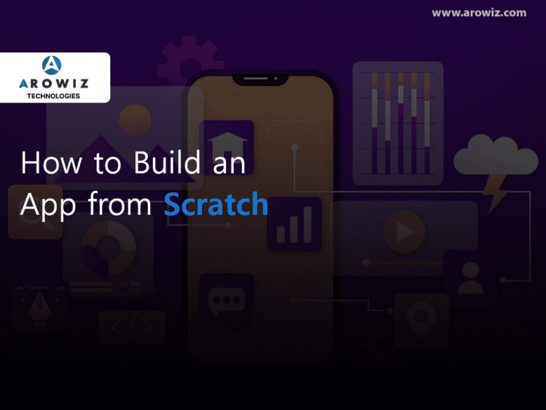 How to Build an App from Scratch