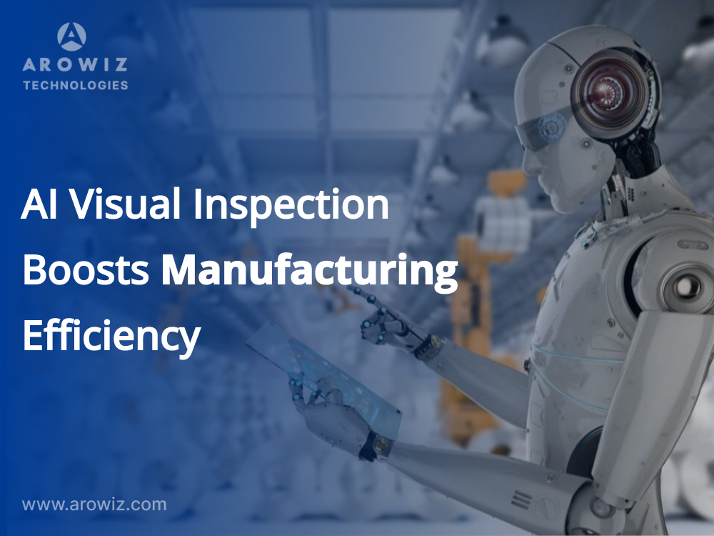 AI Visual Inspection boosts manufacturing efficiency.